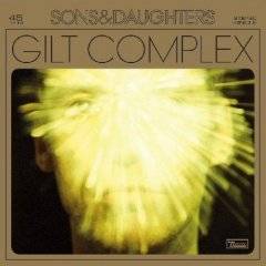 Sons And Daughters : Gilt Complex